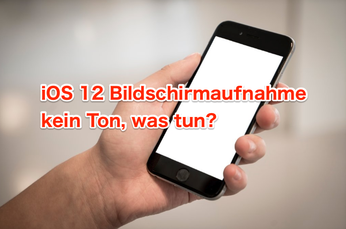 4 Tipps: iOS 16/15 Bildschirmaufnahme kein Ton beheben