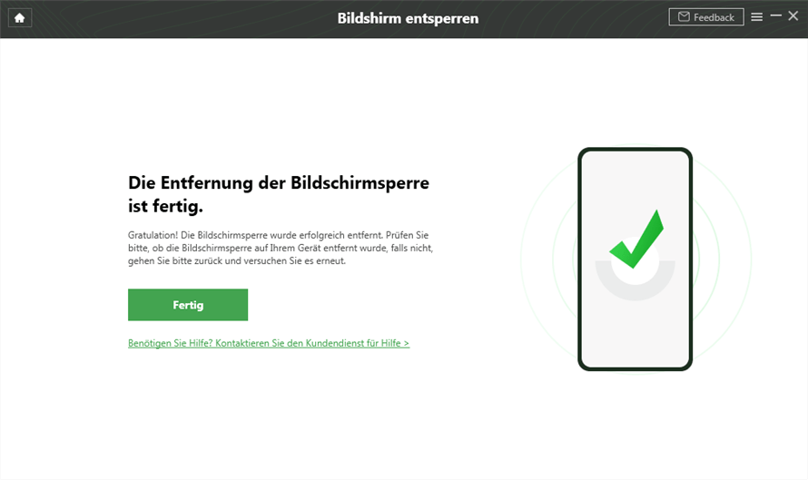 Fertig mit dem Entsperren des bildschirms