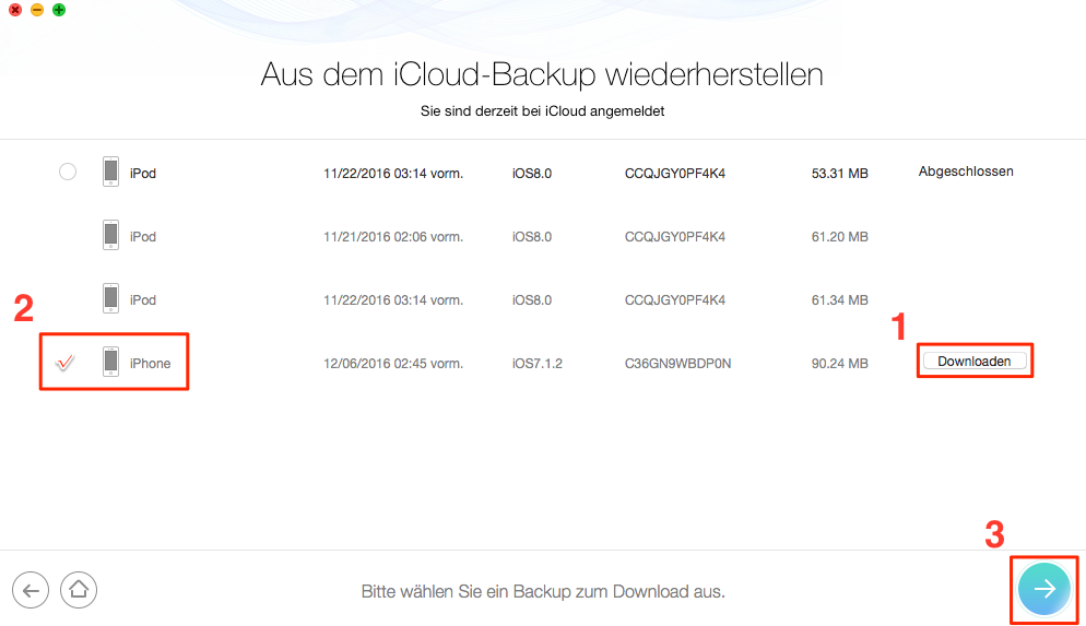 Gerät und gewünschtes iCloud-Backup auswählen - Schritt 3