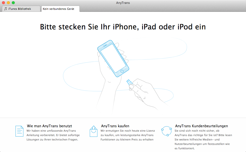 iTunes-Alternative AnyTrans öffnen – Schritt 1