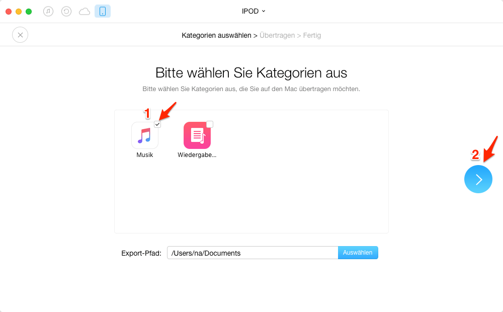 Musik vom iPod auf Mac nur mit einem Klick übertragen – Schritt 3