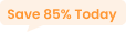 Save 85% Today