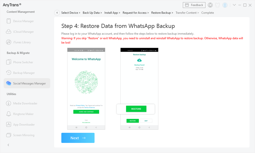 Click Next to Restore WhatsApp to iPhone
