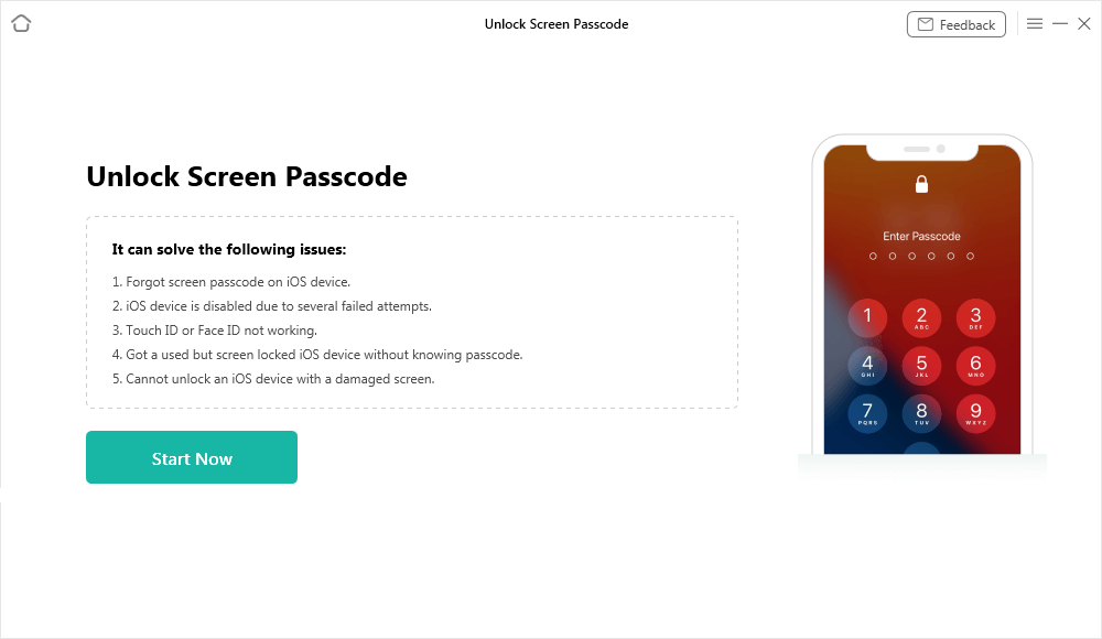 Click Start Now Button to Remove Screen Passcode