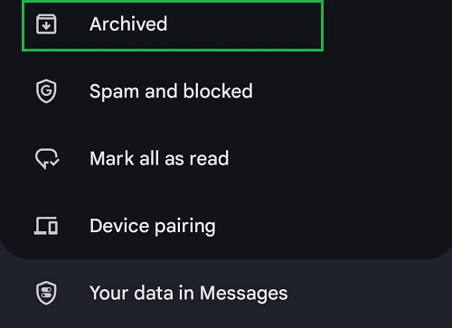 Check Archived Messages on Android
