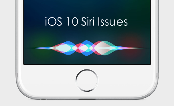 Common iOS 10 Issues – Siri Problems on iPhone