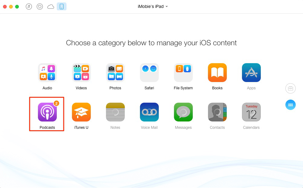 How to Delete Podcasts from iPad with AnyTrans – Step 1