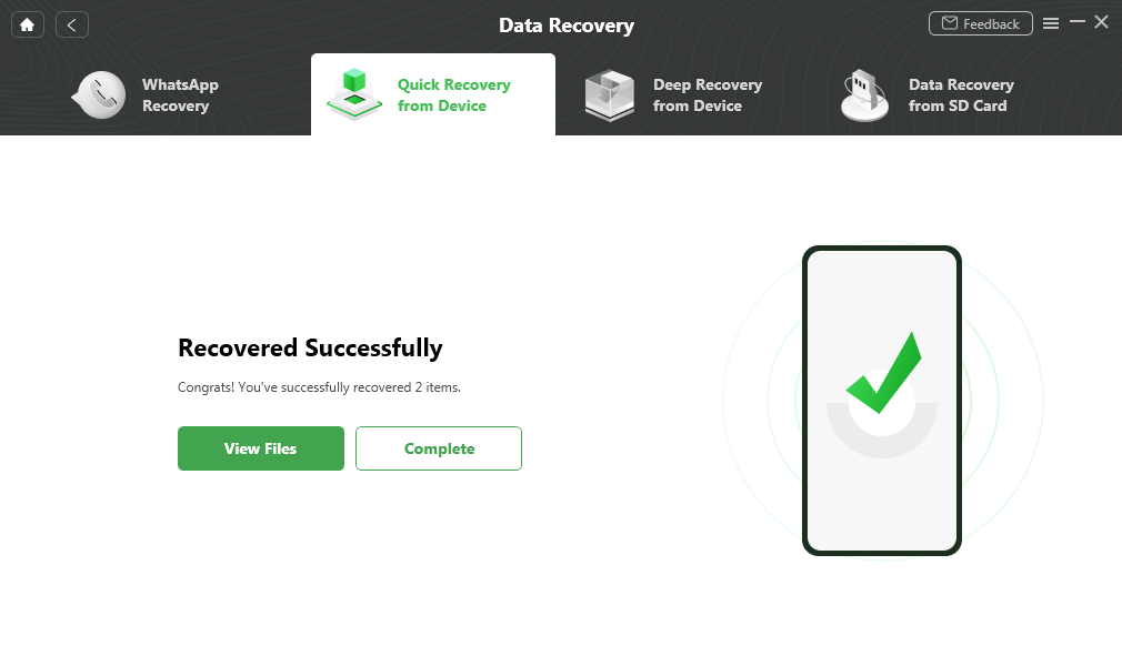 Quick Recovery from Device Successfully