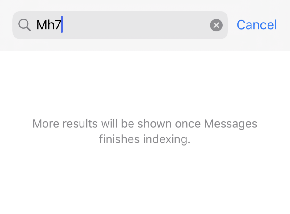 A Message Saying More results will be shown once Messages finishes indexing
