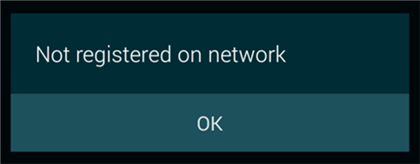 why does my cell phone say not registered on network