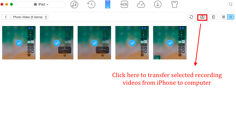 How to Transfer Recording Videos from iPhone to Computer - Step 3