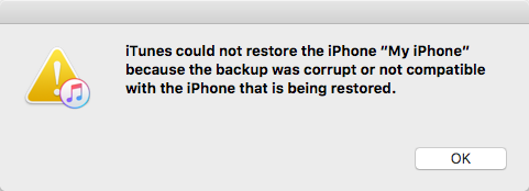 iTunes Could Not Restore iPhone/iPad/iPod - iTunes Backup Was Corrupt or Not Compatible