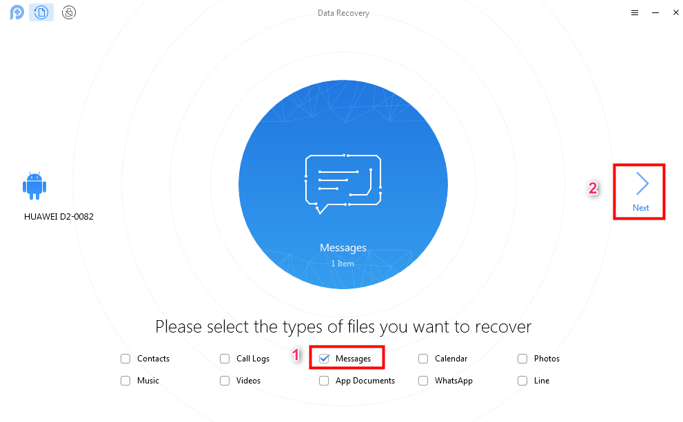 How to Recover Deleted Photos/SMS/Music/Videos on Huawei – Step 2