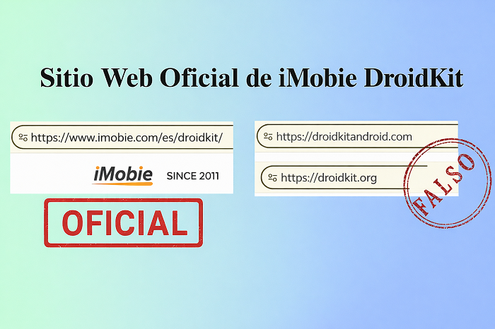 Sitio Web Oficial de iMobie DroidKit VS Sitios Falsos