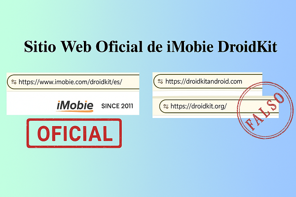 Sitio Web Oficial de iMobie DroidKit VS Sitios Falsos