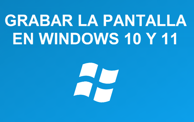 Cómo grabar pantalla y audio en Windows 10/11