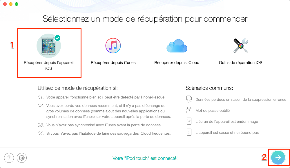 Comment récupérer les photos perdues depuis iPod touch – étape 1