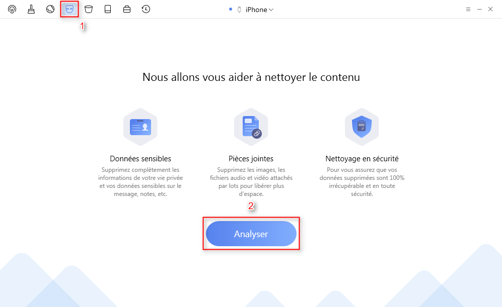 Connectez votre iPhone 6 à l'ordinateur et choisissez le Nettoyage de données privées - étape 1