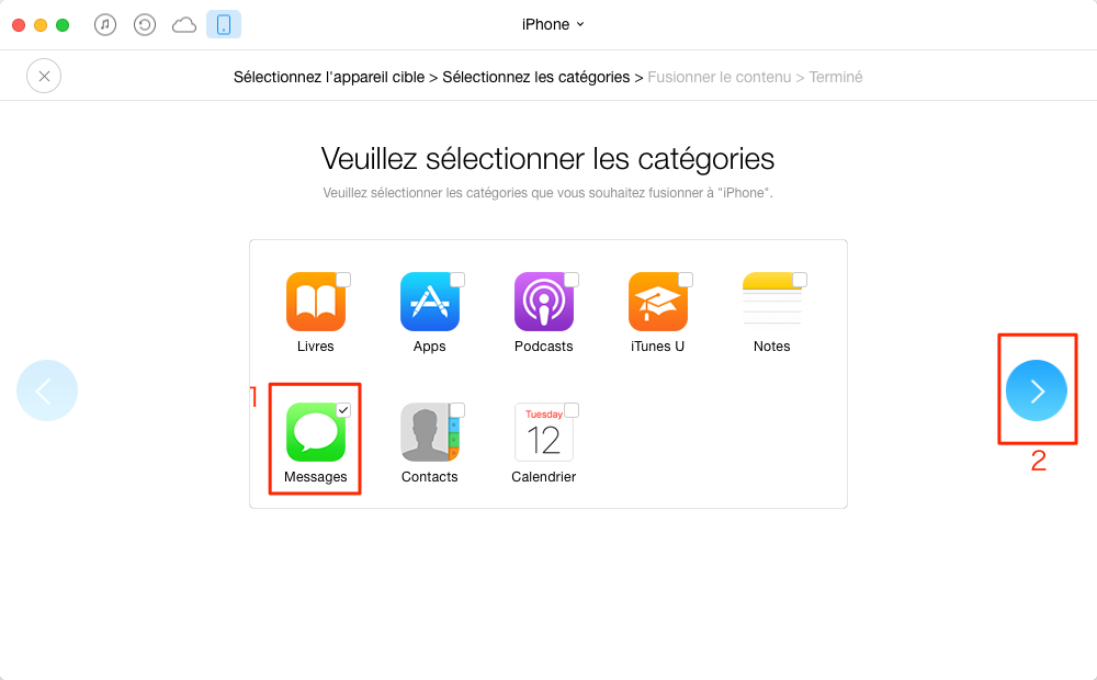 Le transfert des iMessages iPhone vers un nouvel iPhone – étape 3