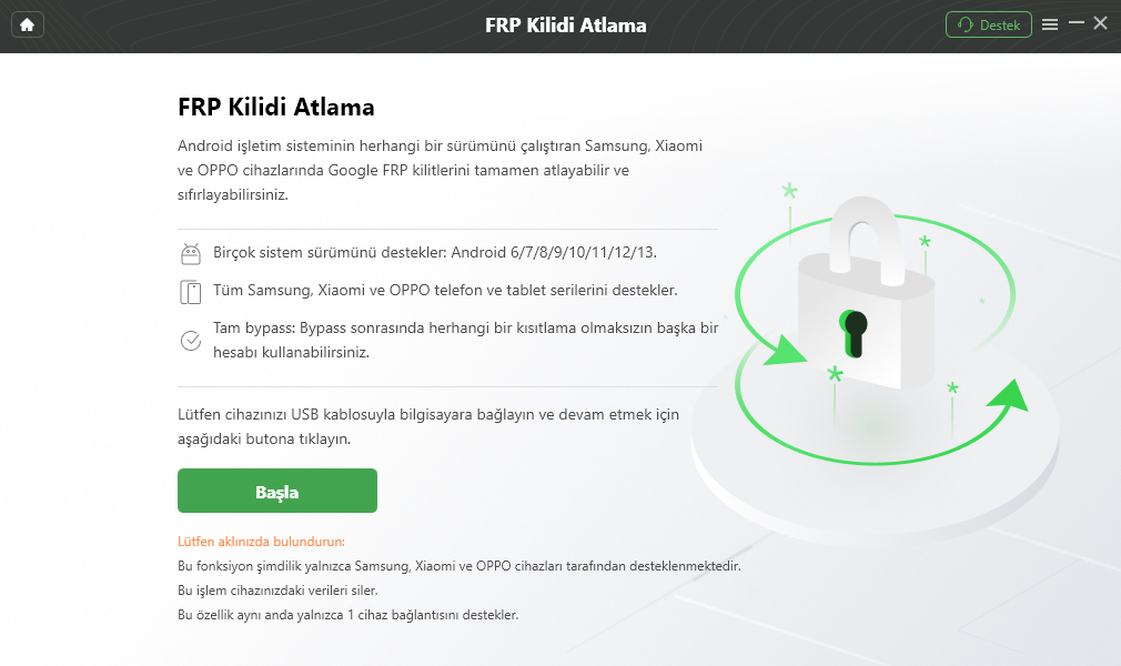 Cihazı bağlayın ve Başlat'a tıklayın.